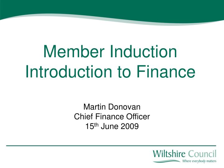 member induction introduction to finance