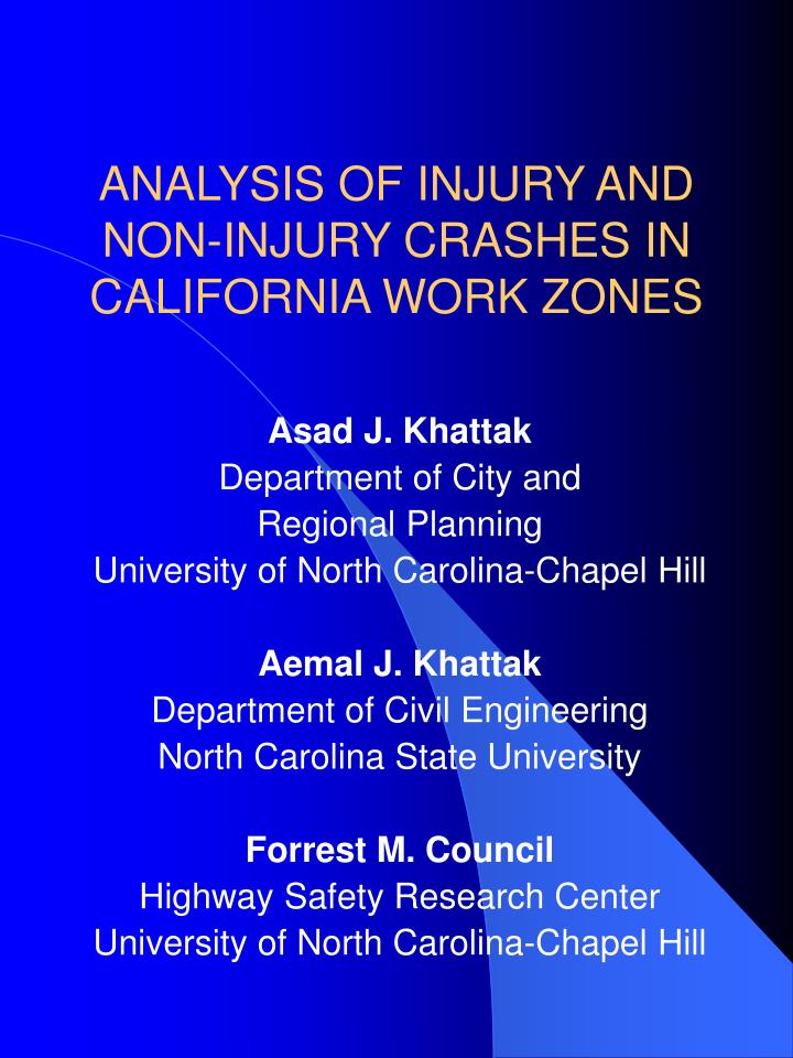 analysis of injury and non injury crashes in california work zones