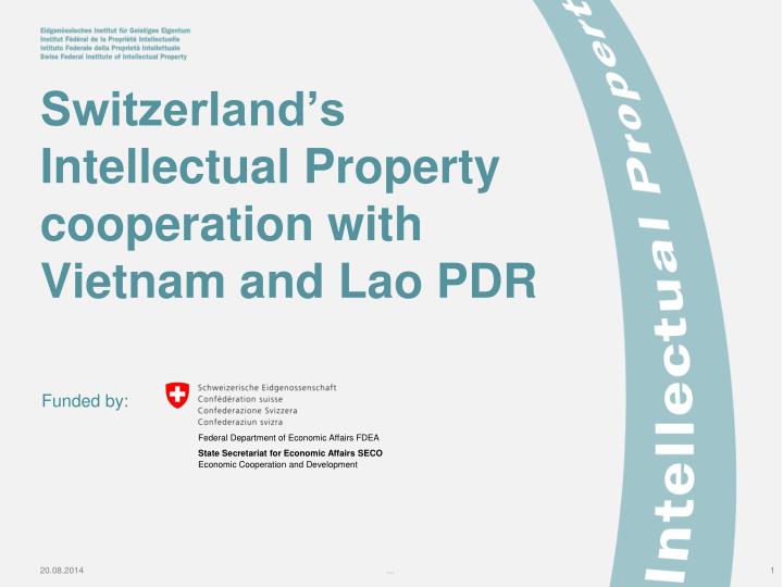 switzerland s intellectual property cooperation with vietnam and lao pdr