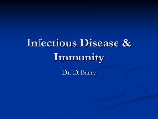 Infectious Disease &amp; Immunity