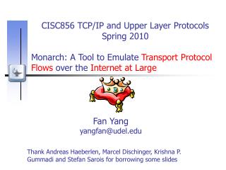 Monarch: A Tool to Emulate Transport Protocol Flows over the Internet at Large