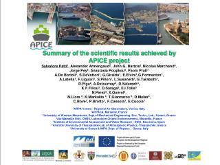 Summary of the scientific results achieved by APICE project