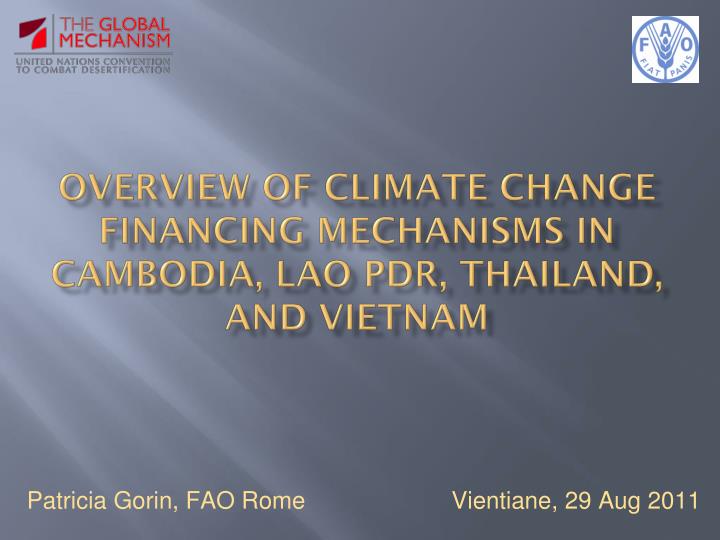 overview of climate change financing mechanisms in cambodia lao pdr thailand and vietnam
