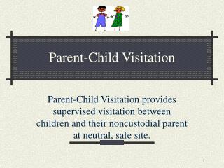 Parent-Child Visitation