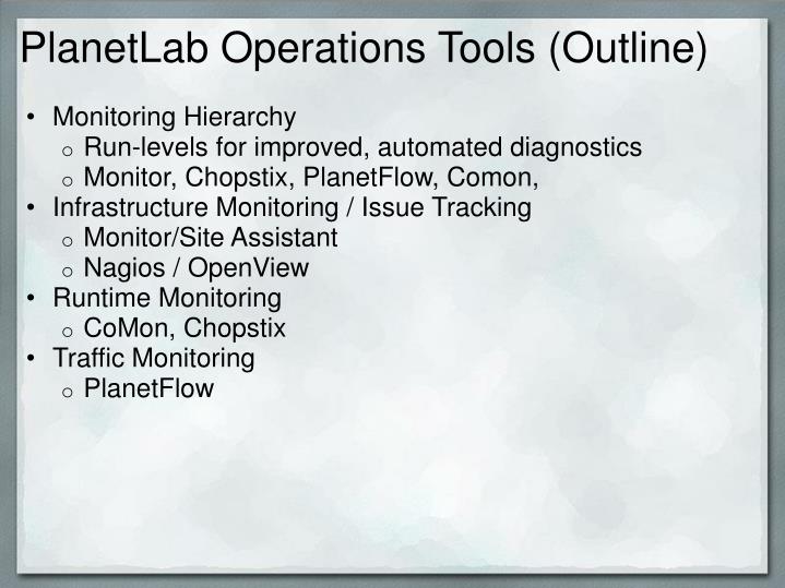 planetlab operations tools outline