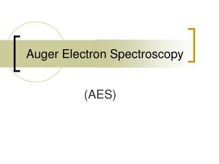 Auger Electron Spectroscopy