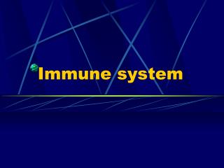 Immune system