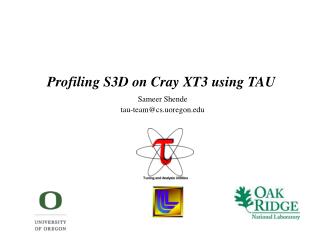 Profiling S3D on Cray XT3 using TAU