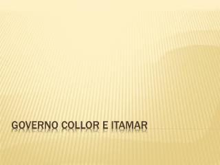 governo collor e itamar