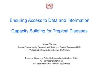 Ensuring Access to Data and Information - Capacity Building for Tropical Diseases