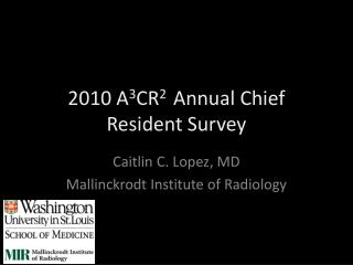 2010 A 3 CR 2 Annual Chief Resident Survey