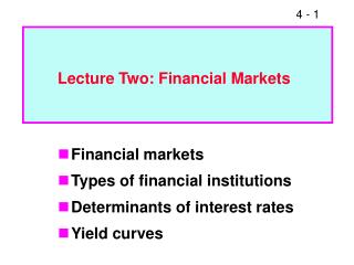 Lecture Two: Financial Markets