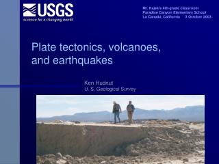 Plate tectonics, volcanoes, and earthquakes