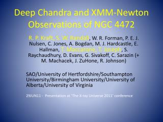 Deep Chandra and XMM-Newton Observations of NGC 4472