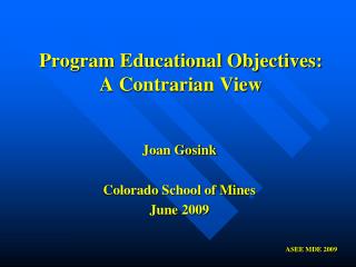 Program Educational Objectives: A Contrarian View