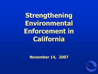 Strengthening Environmental Enforcement in California