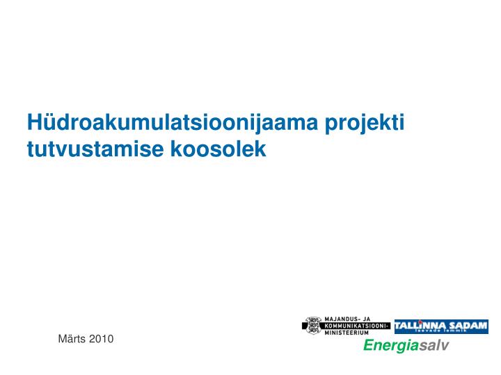 h droakumulatsioonijaama projekti tutvustamise koosolek