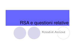 rsa e questioni relative