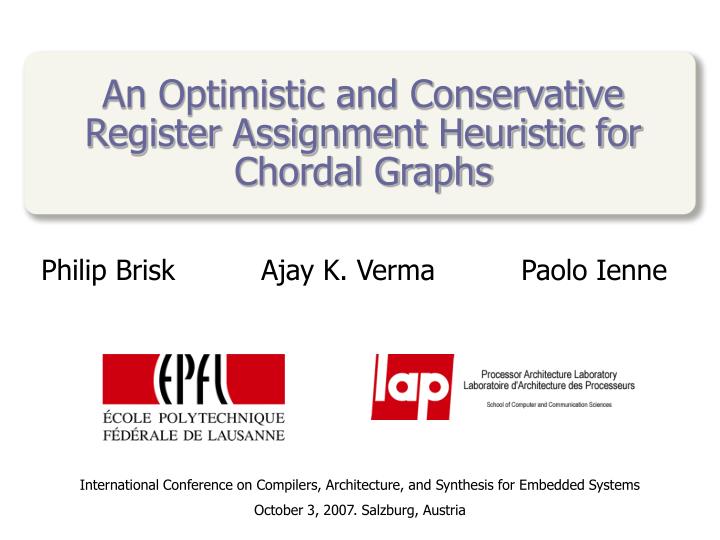 an optimistic and conservative register assignment heuristic for chordal graphs