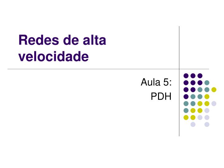 redes de alta velocidade