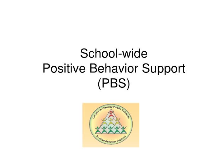 school wide positive behavior support pbs