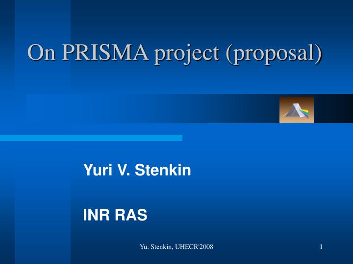 on prisma project proposal