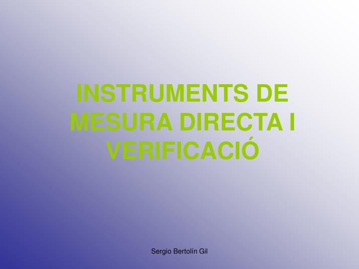 instruments de mesura directa i verificaci