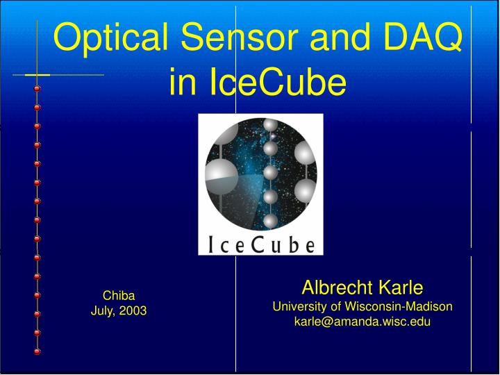 optical sensor and daq in icecube