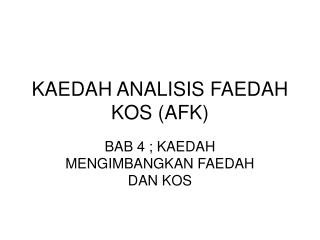 kaedah analisis faedah kos afk