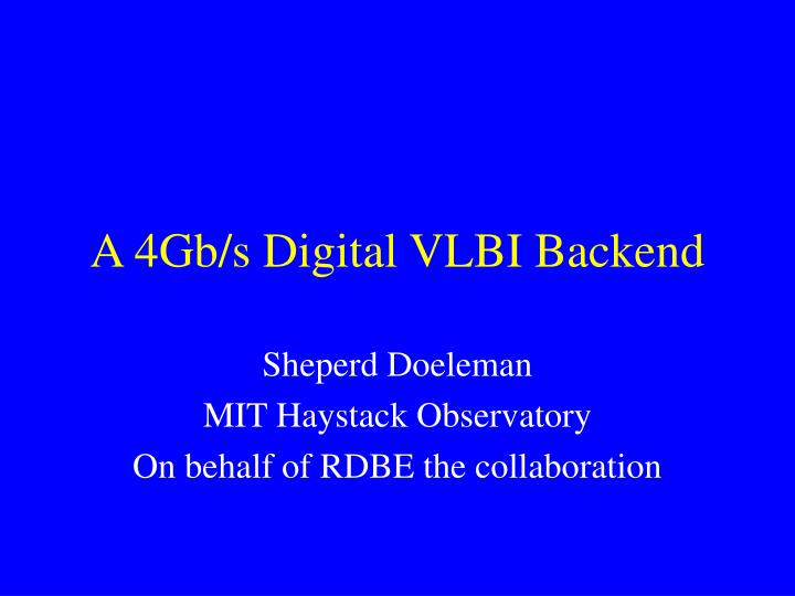 a 4gb s digital vlbi backend