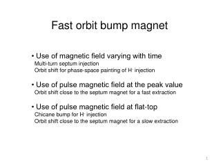 Fast orbit bump magnet
