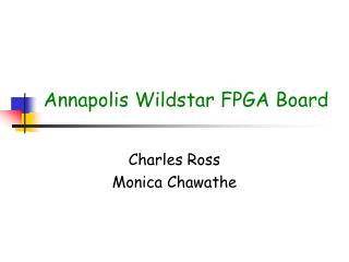 Annapolis Wildstar FPGA Board