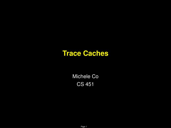 trace caches