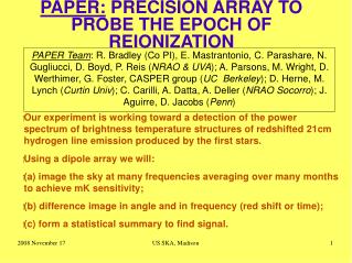 PAPER: PRECISION ARRAY TO PROBE THE EPOCH OF REIONIZATION