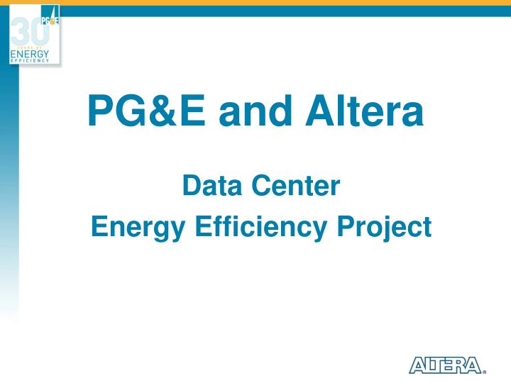 pg e and altera