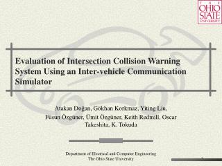Evaluation of Intersection Collision Warning System Using an Inter-vehicle Communication Simulator