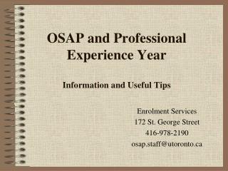 OSAP and Professional Experience Year Information and Useful Tips