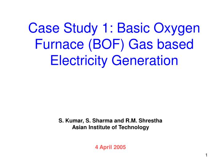 case study 1 basic oxygen furnace bof gas based electricity generation