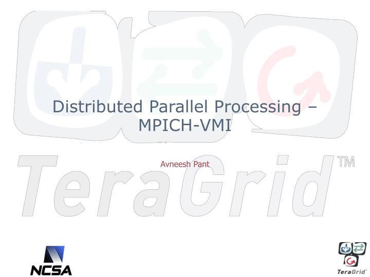 distributed parallel processing mpich vmi