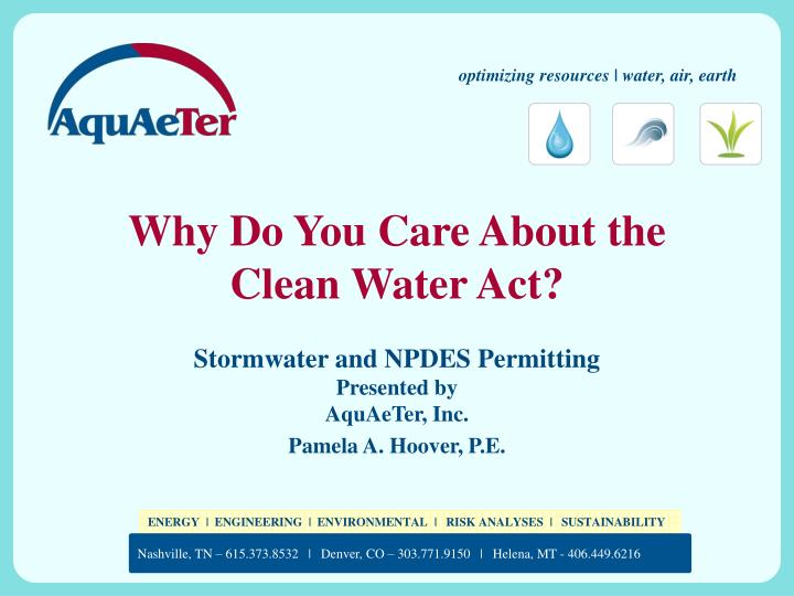 why do you care about the clean water act