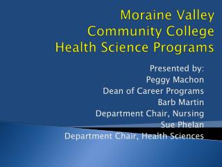 Moraine Valley Community College Health Science Programs