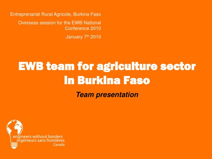 ewb team for agriculture sector in burkina faso