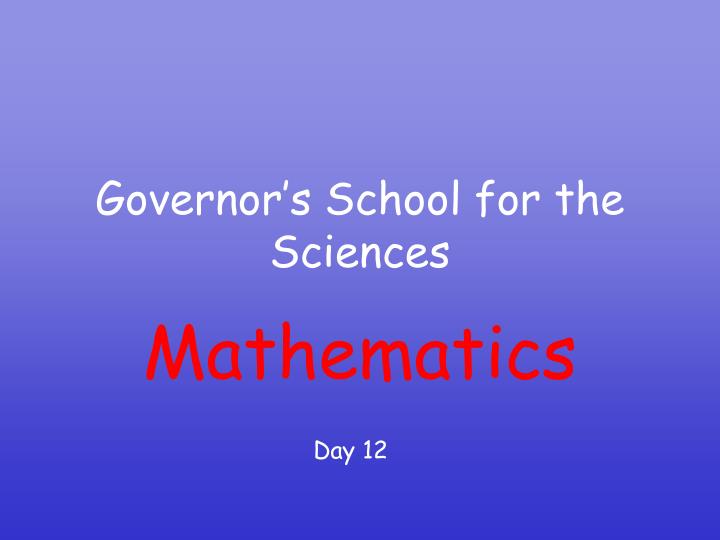 governor s school for the sciences