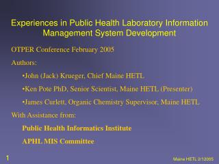 Experiences in Public Health Laboratory Information Management System Development