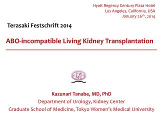 ABO-incompatible Living Kidney Transplantation