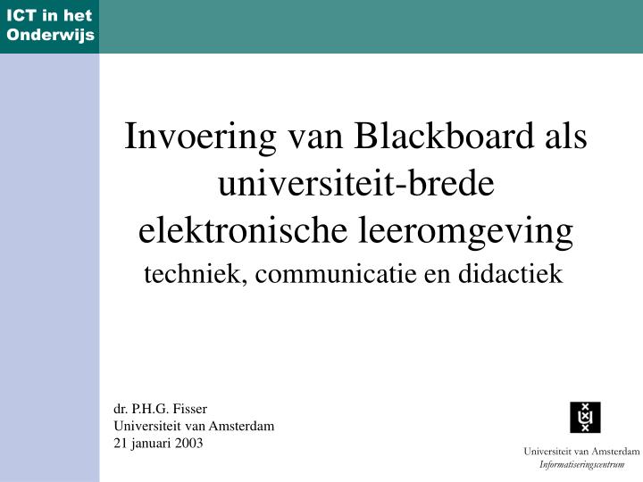 invoering van blackboard als universiteit brede elektronische leeromgeving