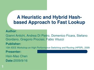 A Heuristic and Hybrid Hash-based Approach to Fast Lookup