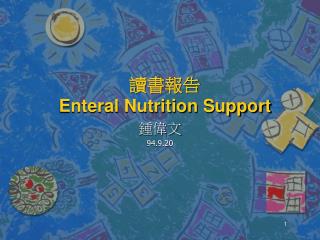 enteral nutrition support