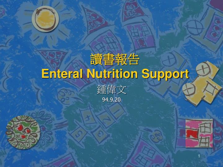 enteral nutrition support