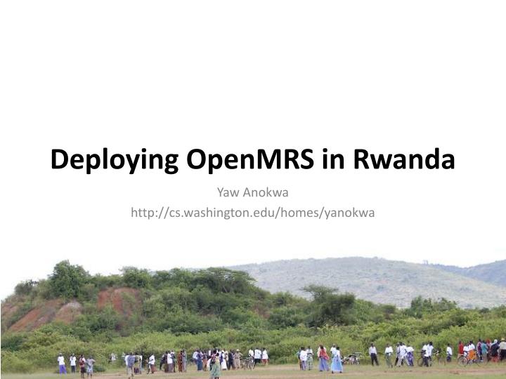 deploying openmrs in rwanda